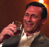 don draper drunk laughing 